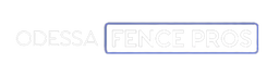Fence Pro In Odessa | Best fencing contractor in Odessa Texas